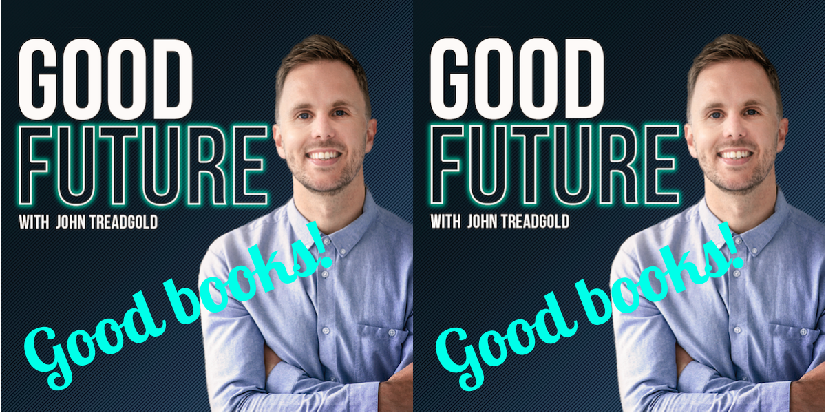 Good Future’s Good Books for 2018