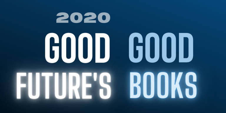 Good Future’s Good Books for 2020