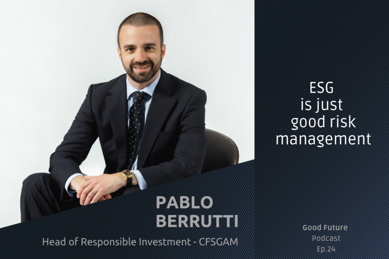 #24 Pablo Berrutti: the future of funds management is sustainable