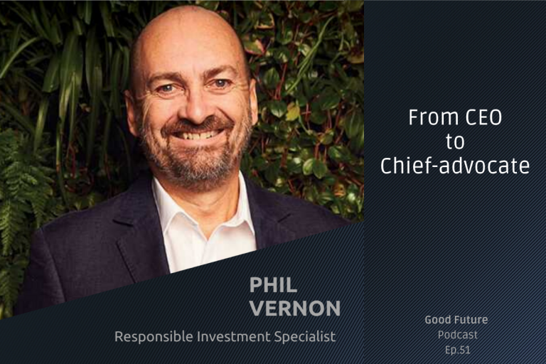 #51 Phil Vernon: the future of ethical investing