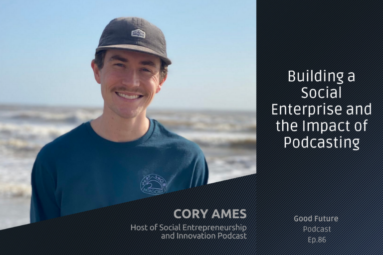 #86 Cory Ames interviews John Treadgold: building a social enterprise and the impact of podcasting